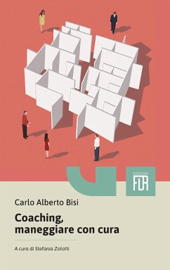 Coaching, maneggiare con cura (eBook, ePUB) - Alberto Bisi, Carlo