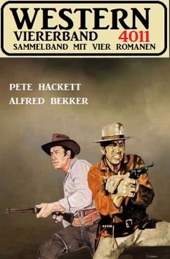 Western Viererband 4011 (eBook, ePUB) - Bekker, Alfred; Hackett, Pete