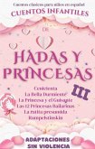 Cuentos Clásicos para Niños en Español: Cuentos Infantiles de Hadas y Princesas III (eBook, ePUB)