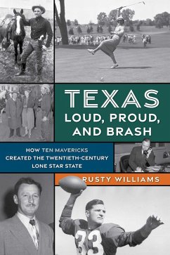 Cover Texas Loud, Proud, and Brash (eBook, ePUB)