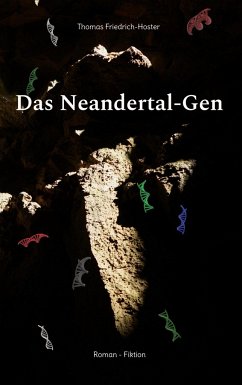 Das Neandertal-Gen - Friedrich-Hoster, Thomas
