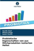 Probiotische Eigenschaften von aus Milchprodukten isolierten Hefen