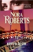 Kopya Ölüm - Roberts, Nora