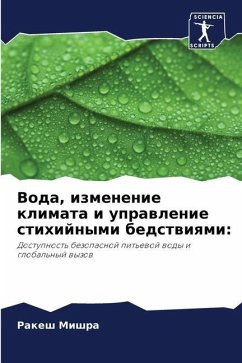 Voda, izmenenie klimata i uprawlenie stihijnymi bedstwiqmi: - Mishra, Rakesh