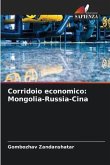 Corridoio economico: Mongolia-Russia-Cina