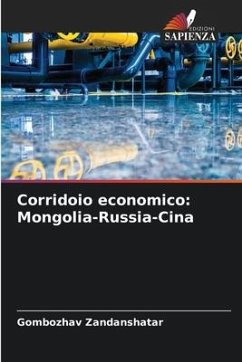 Corridoio economico: Mongolia-Russia-Cina - Zandanshatar, Gombozhav