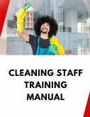 Cleaning Staff Training Manual (eBook, ePUB)