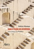 Cena e Ficção em Aristóteles: Uma Leitura da Poética (eBook, ePUB)