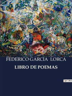 LIBRO DE POEMAS - Lorca, Federico García