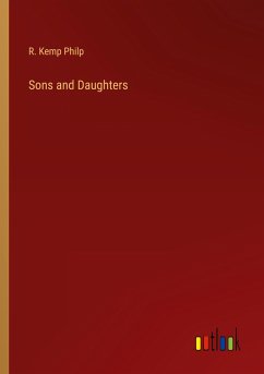 Sons and Daughters - Philp, R. Kemp