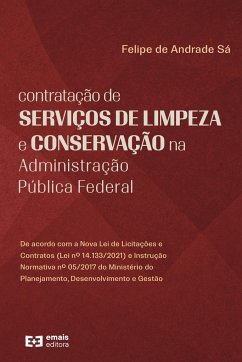 Contratação de serviços de limpeza e conservação na Administração Pública Federal - Sá, Felipe de Andrade