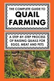The Complete Guide To Quail Farming