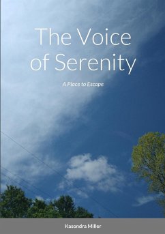 The Voice of Serenity - Miller, Kasondra