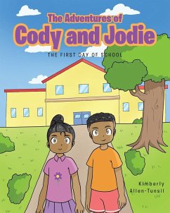 The Adventures of Cody and Jodie - Allen-Tunsil, Kimberly