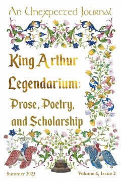 King Arthur Legendarium - Nardone, Annie; Williams, Donald T.; Bedard, Stephen J.