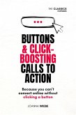 Buttons & Click-Boosting Calls to Action (The Classics by Copyhackers, #3) (eBook, ePUB)