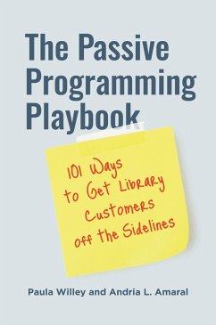 The Passive Programming Playbook (eBook, PDF) - Willey, Paula; Amaral, Andria L.