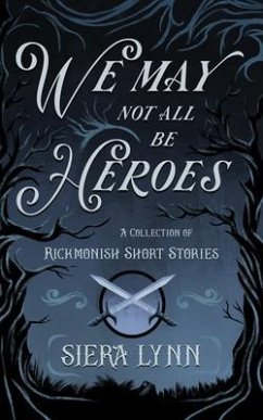 Cover We May Not All Be Heroes (eBook, ePUB)