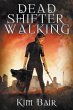 Dead Shifter Walking - Bild 1
