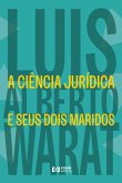 A ciência jurídica e seus dois maridos