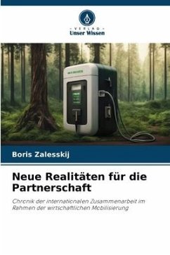 Neue Realitäten für die Partnerschaft - Zalesskij, Boris