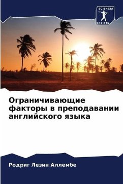 Ogranichiwaüschie faktory w prepodawanii anglijskogo qzyka - Lezin Allembe, Rodrig