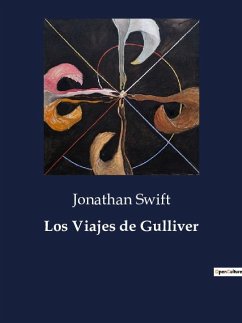 Los Viajes de Gulliver - Swift, Jonathan