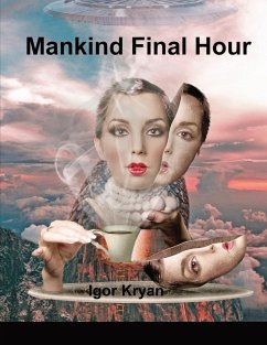 Mankind Final Hour - Kryan, Igor