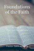 Foundations of the Faith (Volume 2)