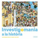 Investigomania a la història. Investigomania a la història.