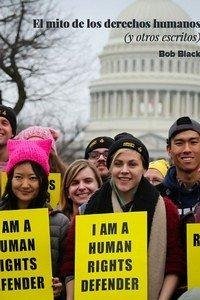 Cover El mito de los derechos humanos. Y otros escritos