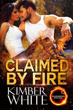Cover Claimed by Fire (Dragonkeepers, #4) (eBook, ePUB)