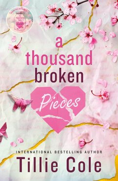 A Thousand Broken Pieces (eBook, ePUB) - Cole, Tillie