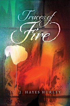 Traces of Fire - Hurley, J. Hayes