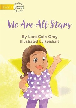 We Are All Stars - Cain Gray, Lara
