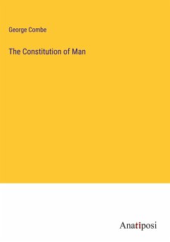 The Constitution of Man - Combe, George