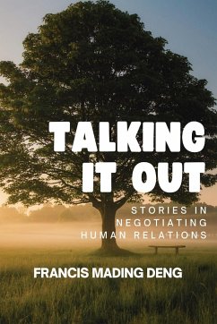 Talking it out - Deng, Francis Mading