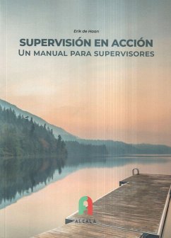 SUPERVISIÓN EN ACCIÓN. Un manual para supervisores