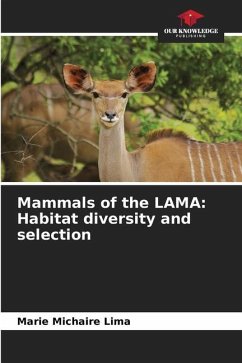 Mammals of the LAMA: Habitat diversity and selection - Lima, Marie Michaire
