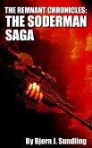 The Soderman Saga (The Remnant Chronicles, #1) (eBook, ePUB) The Soderman Saga (The Remnant Chronicles, #1) (eBook, ePUB)