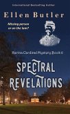 Spectral Revelations (Karina Cardinal Mystery, #6) (eBook, ePUB)