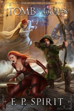 Tomb of the Gods (Rise of the Thrall Lord Book Four) Cover Tomb of the Gods (Rise of the Thrall Lord Book Four)