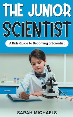 The Junior Scientist - Michaels, Sarah