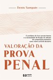 Valoração da prova penal