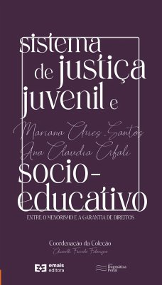 Sistema de justiça juvenil e socioeducativo - Chies-Santos, Mariana