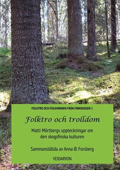 Folktro och trolldom - Mörtberg, Matti; Forsberg, Anna Ø.