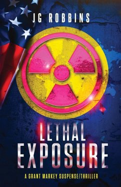 Lethal Exposure - Robbins, Jg