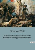 Réflexions sur les causes de la liberté et de l'oppression sociale