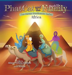 Phat Cat and the Family - The Seven Continent Series - Africa - Perkins-Caldwell, Allison