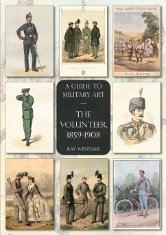 The Volunteer, 1859-1908 - Westlake, Ray